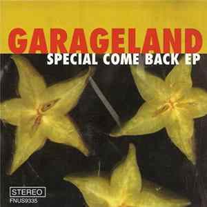 Download Garageland - Special Come Back EP