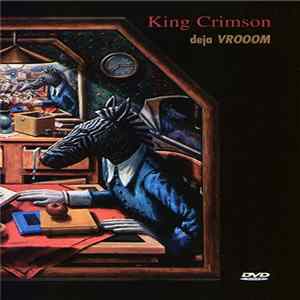 Download King Crimson - Deja VROOOM