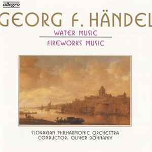 Download Georg F. Händel - Water Music • Fireworks Music