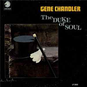 Download Gene Chandler - The Duke Of Soul