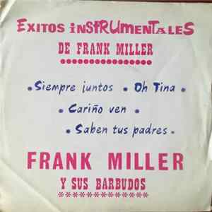 Download Frank Miller y Sus Barbudos - Éxitos Instrumentales de Frank Miller