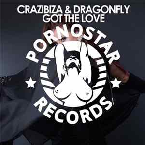 Download Crazibiza & DragonFly - Got The Love