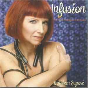 Download Kathleen Supové - Infusion: Four Works For Piano And Orchestra