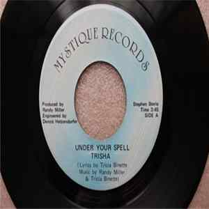 Download Trisha - Under Your Spell / Lost In Time