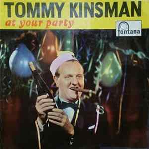 Download Tommy Kinsman And His Orchestra - At Your Party