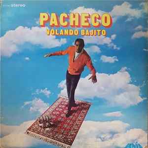Download Pacheco - Volando Bajito