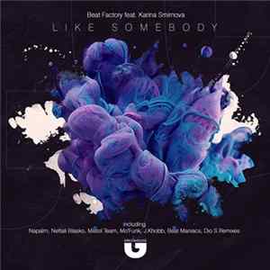 Download Beat Factory Feat. Karina Smirnova - Like Somebody