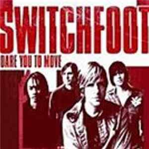 Download Switchfoot - Dare You To Move