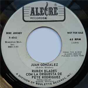 Download Ruben Blades Con La Orquesta De Pete Rodriguez - Juan Gonzalez / El Bravo