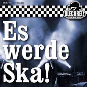 Download Blechreiz - Es Werde Ska!