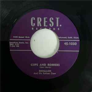 Download Boogaloo And His Gallant Crew - Cops And Robbers / Clothes Line (Wrap It Up)