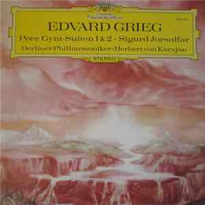 Download Edvard Grieg - Berliner Philharmoniker • Herbert von Karajan - Peer Gynt-Suiten 1 & 2 • Sigurd Jorsalfar
