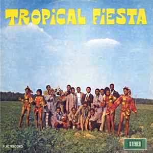 Download Tropical Fiesta - Tropical Fiesta