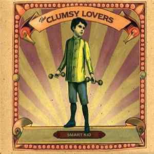 Download The Clumsy Lovers - Smart Kid