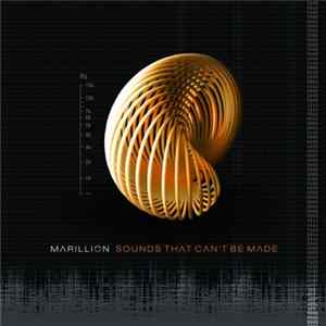 Download Marillion - Sounds That Can't Be Made