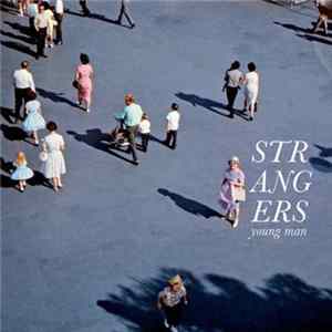 Download Young Man - Strangers