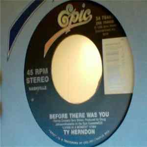 Download Ty Herndon - She Wants To Be Wanted Again / Before There Was You