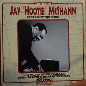 Download Jay McShann - The Best Of Jay "Hootie" McShann
