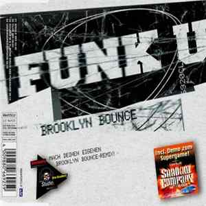 Download Brooklyn Bounce - Funk U