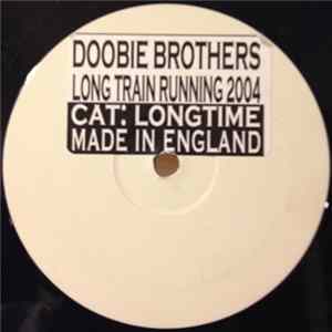 Download The Doobie Brothers - Long Train Running 2004
