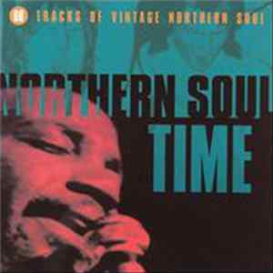Download Various - Northern Soul Time - 60 Tracks Of Vintage Northern Soul