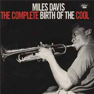 Download Miles Davis - The Complete Birth Of The Cool