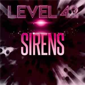 Download Level 42 - Sirens