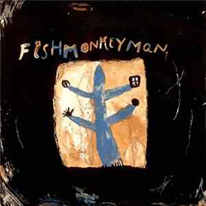 Download Fishmonkeyman - If I've Told You Once