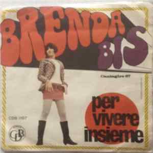 Download Brenda Bis / Alessandro Alessandroni E I Cantori Moderni - Per Vivere Insieme / Ero L'Attendente Del Kaiser