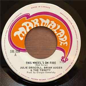 Download Julie Driscoll, Brian Auger & The Trinity - This Wheel's On Fire
