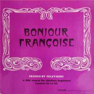 Download No Artist - Bonjour Françoise - Lessons 21 to 30