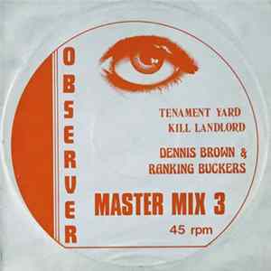 Download Dennis Brown & Ranking Buckers / Horace Andy & Ranking Buckers - Master Mix 3
