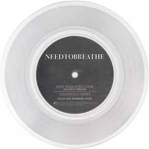 Download NEEDTOBREATHE - Keep Your Eyes Open (Acoustic Version) / Solomon’s Ashes (Exclusive Insiders Vinyl)