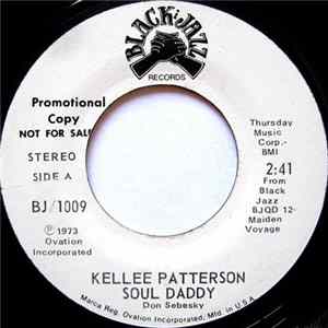 Download Kellee Patterson - Soul Daddy / Be All Your Own