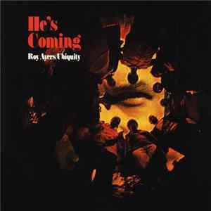 Download Roy Ayers Ubiquity - He's Coming