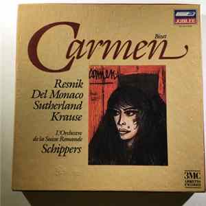 Download Bizet, Resnik, Del Monaco, Sutherland, Krause, Schippers - Carmen