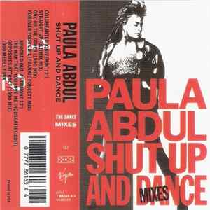 Download Paula Abdul - Shut Up And Dance - The Dance Mixes