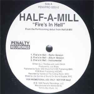 Download Half-A-Mill - Fire's In Hell