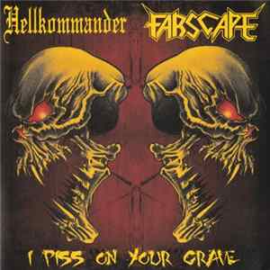 Download Hellkommander, Farscape - I Piss On Your Grave