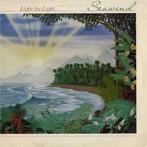 Download Seawind - Light The Light