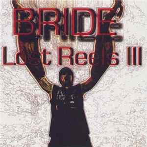Download Bride - Lost Reels III