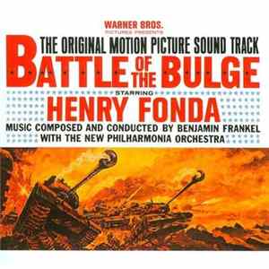 Download Benjamin Frankel With The New Philharmonia Orchestra - The Battle Of The Bulge - The Original Motion Picture Sound Track