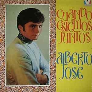 Download Alberto Jose - Cuando Estemos Juntos