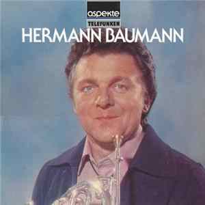 Download Hermann Baumann - Hermann Baumann