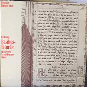 Download Schweizer Romanos-Chor - Die Heilige Basilius-Liturgie Im Slawisch-Byzantinischen Ritus