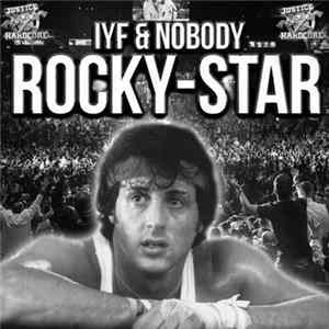 Download IYF & Nobody - Rocky-Star