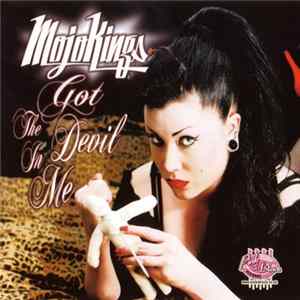 Download MojoKings - Got The Devil In Me