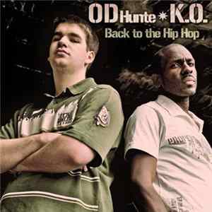 Download OD Hunte  K.O. - Back To The Hip Hop