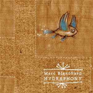 Download Marc Blanchard - HYDRAPHONY