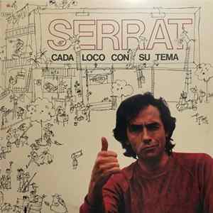 Download Serrat - Cada Loco Con Su Tema